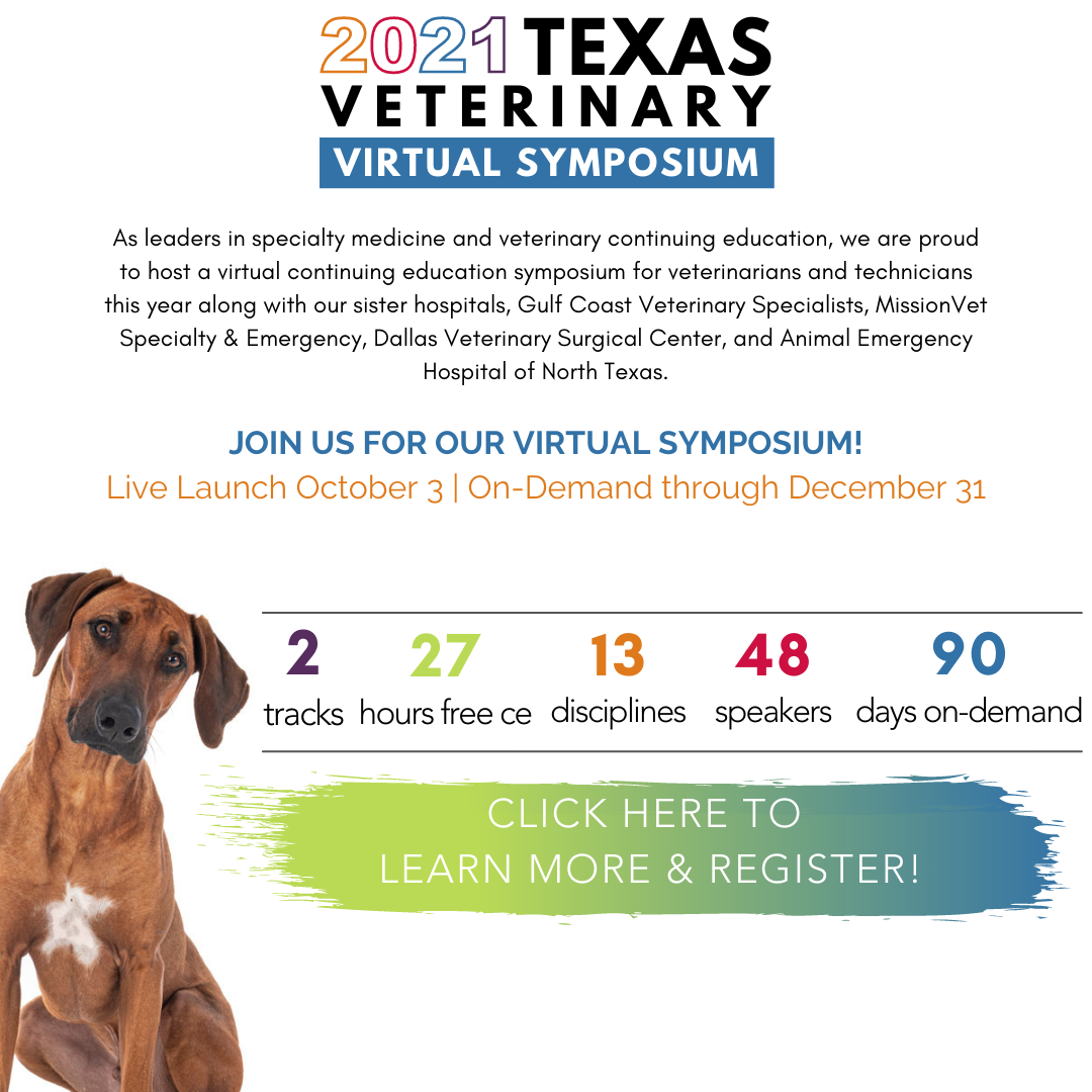 2021 Texas Veterinary Virtual Symposium - Gulf Coast Veterinary Specialists